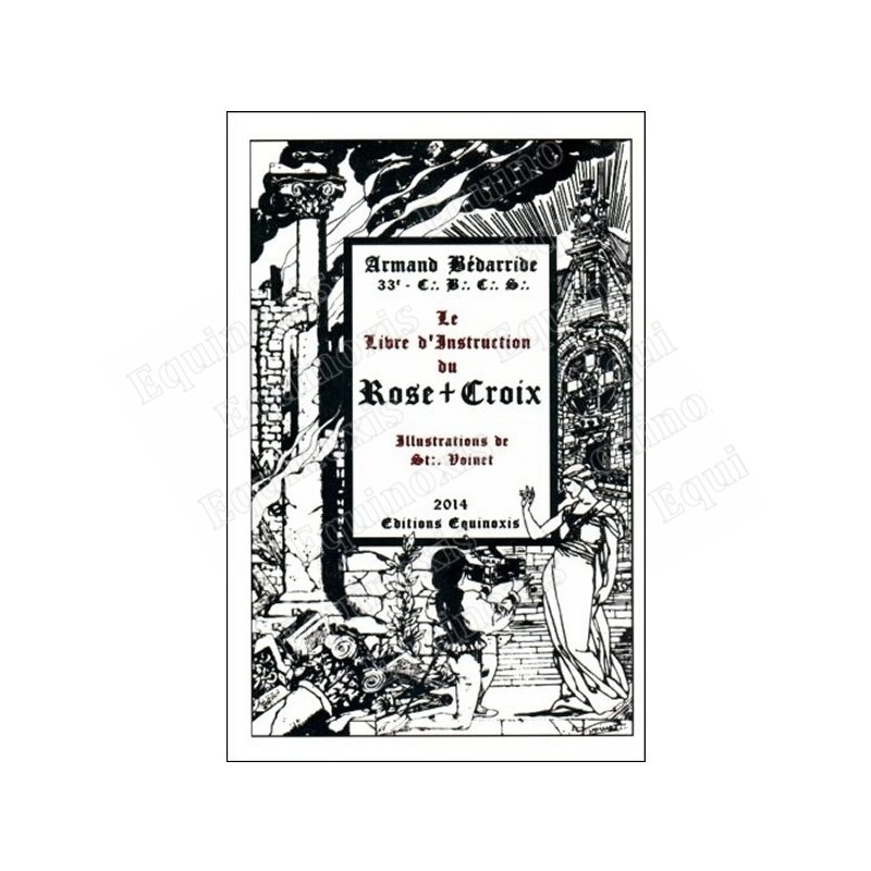 Le Livre d'Instruction du Rose-Croix – Armand Bédarride